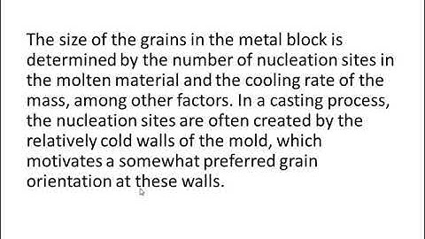 Manufacturing Process Tutorial - GRAINS AND GRAIN BOUNDARIES IN METALS