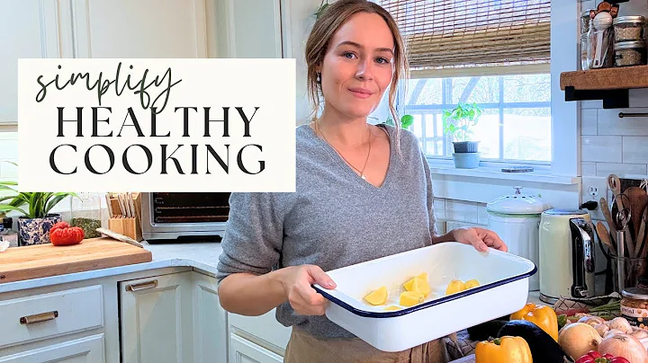 Easy Ways to Simplify Healthy Cooking thumbnail