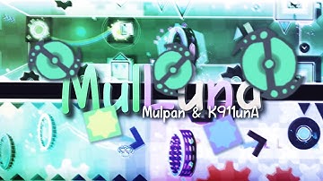 [60Hz Mobile] "MulLuna" by Mulpan & K911unA (Insane Demon) | Geometry Dash