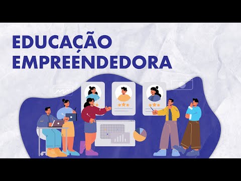Educação Empreendedora - Aula 1