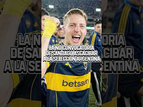 🇦🇷 La no inclusión de Ascacibar en la prelista para el Mundial • #Boca #EDLP #Argentina #Scaloni