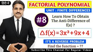 FACTORIAL POLYNOMIAL FACTORIAL NOTATION SOLVED PROBLEM 8 IN FINITE DIFFERENCES