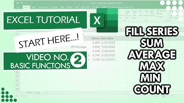 Excel Functions Explained: Fill Series, SUM, AVERAGE, MAX, MIN & COUNT