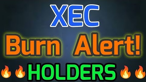 XEC Burn Alert! Holders || Ecash Price Prediction || XEC Ecash News Today