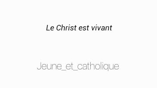 Video thumbnail of "chant catholique (pâque) : "Le christ est vivant" de France Descôteaux /jeune_et_catholique"