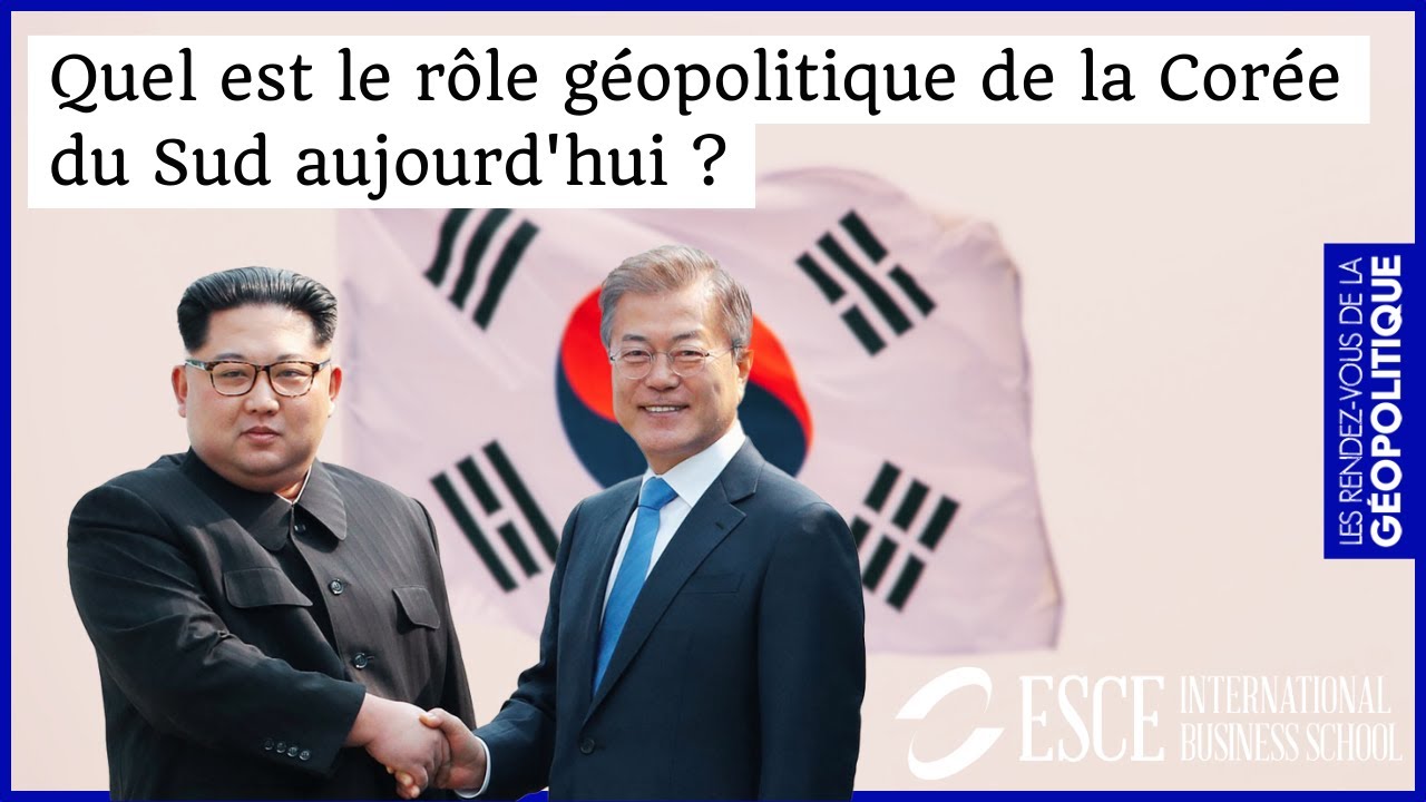 Page De Garde Corée Quel est le rôle géopolitique de la Corée du Sud aujourd'hui ? - YouTube