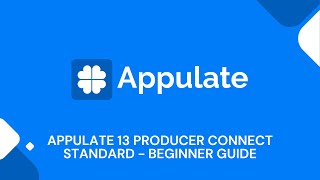 Appulate 13 Producer Connect Standard - Beginners Guide (04/10/25)