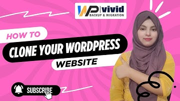 WPvivid দিয়ে WordPress ওয়েবসাইট Clone ও Backup করার সহজ উপায় || Full Bangla Tutorial || Step by Step