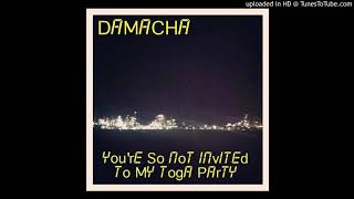 Damacha - Douchey Dance Floor