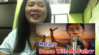 MARIANO COVER SONG | DANCE WITH MY FATHER | SY TALENT ENTERTAINMENT |REACTION VIDEO