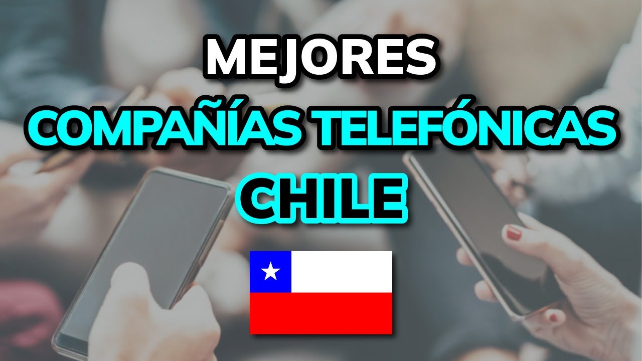 🥇 Las 3 Mejores COMPAÑÍAS TELEFÓNICAS en CHILE (2026)