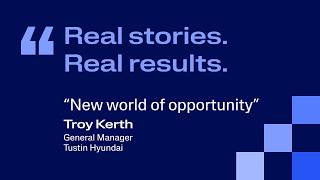 Troy Kerth, General Manager, Tustin Hyundai | Dynatron Customer Testimonial