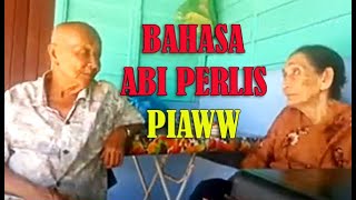 Bahasa Abi Padang Melangit Memang Piaww!