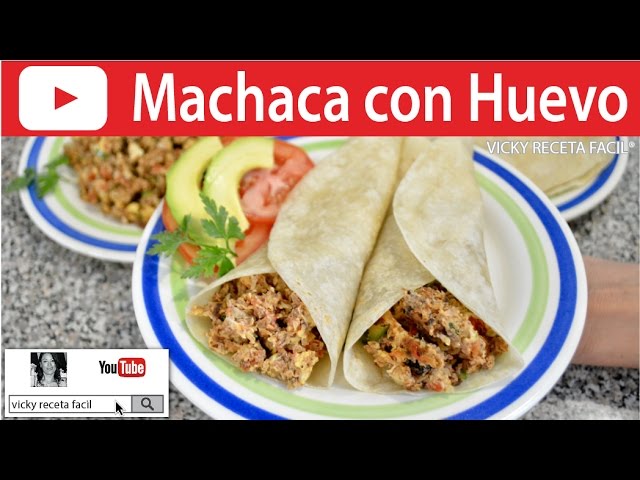 CÓMO HACER MACHACA CON HUEVO | Vicky Receta Facil - YouTube