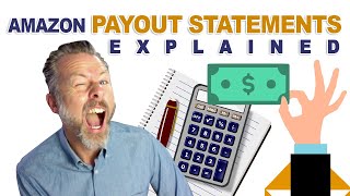 Amazon Payout Statements Explained