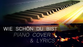 Wie schön du bist - Sarah Connor (piano cover & lyrics) chords