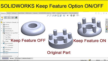 Solidworks Fillet with Keep Feature Option