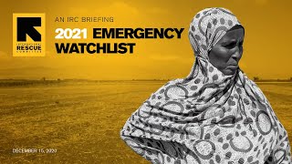 2021 Emergency Watchlist event: Top countries in crisis