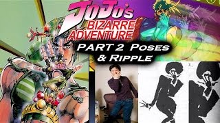 AH Anime Presentation JoJos Bizarre Adventure Part 2: JoJo Poses & Hamon