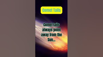 Comet Tails are Always Pointing Away from the Sun