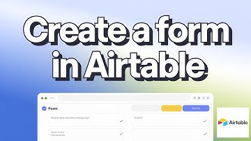 How to create a form in Airtable (EASY TUTORIAL!)