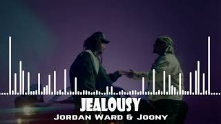 Jordan Ward & Joony - Jealousy