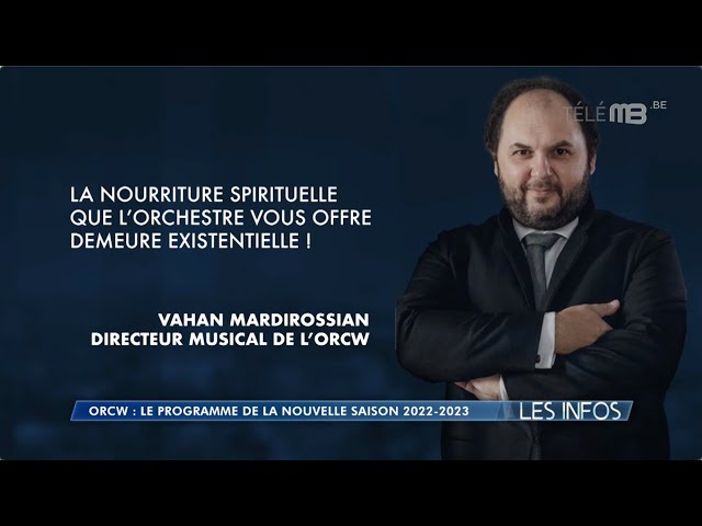 Présentation de la saison 22-23 par Laurent Fack, D.G. de l'ORCW - Télé MB, Les infos, 14/09/22