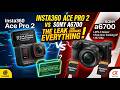 Insta360 Ace Pro 2 vs Sony a6700: The Leak That Changes Everything! 📸