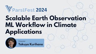 Scalable Earth Observation ML Workflow in Climate Applications