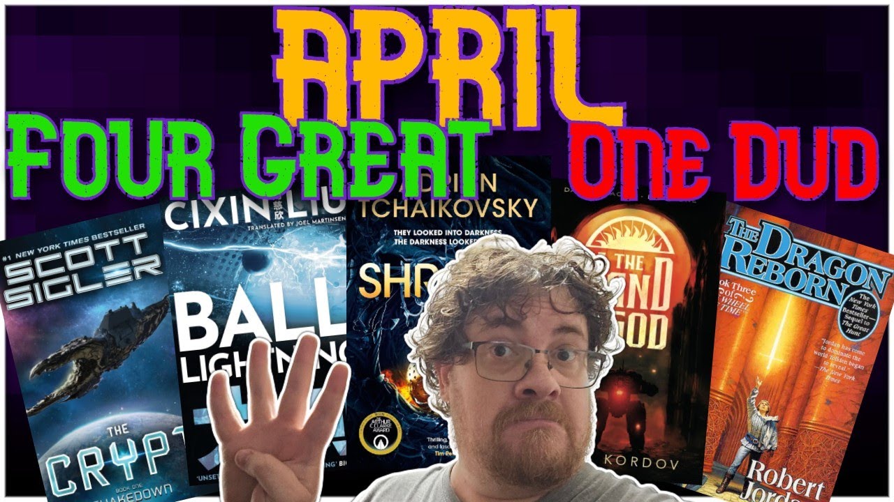 April Reading Wrap Up - 4 Great books 1 Dud