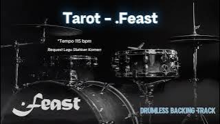 Tarot - .Feast | Drumless Song