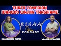 Hirkoo dubaiti maaltu mudate turtii koomediyaan waaqoo wajjin risaaview podcast  taasise kunooti