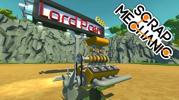 ( Scrap Mechanic ) LordPain