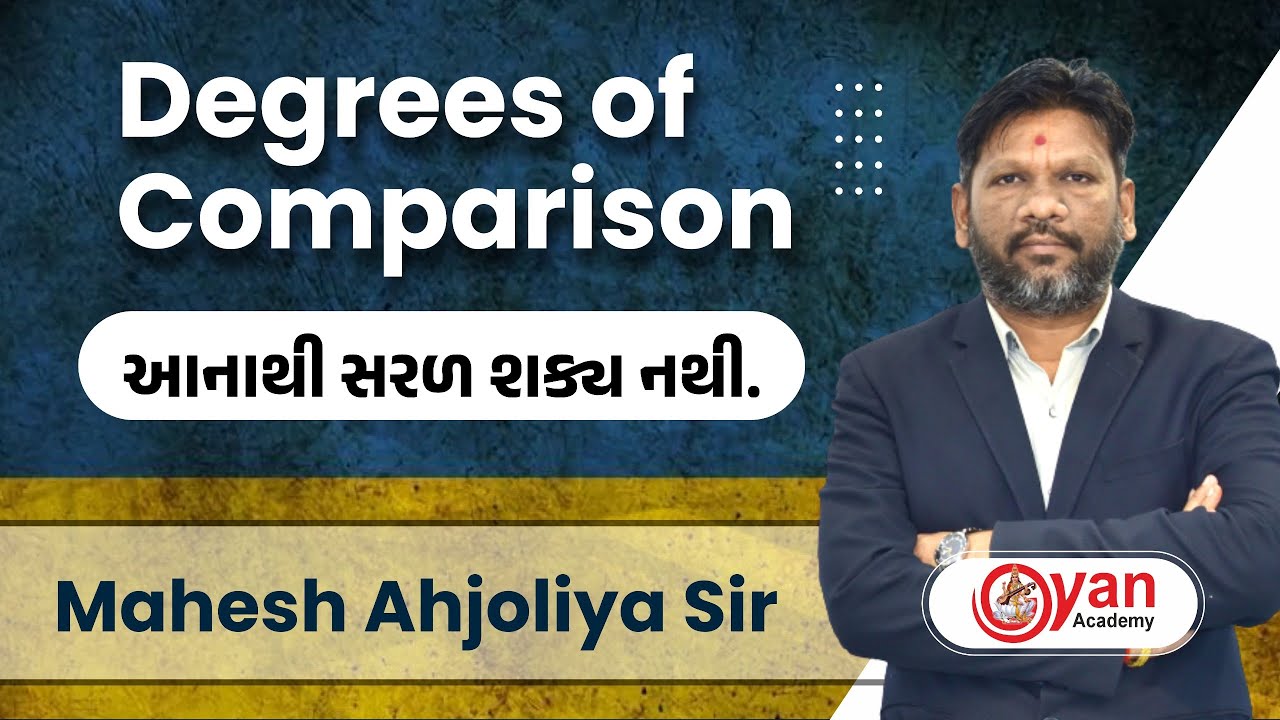 Degrees of Comparison | MAHESH AHJOLIYA SIR | Revenue talati | રેવન્યૂ તલાટી | 08:00 AM