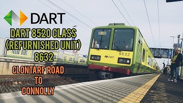 Ride Onboard IÉ DART 8520 class number 8632 (Refurbished Unit) from Clontarf Road to Dublin Connolly