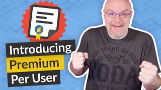 Introducing Power BI Premium Per User (Preview)