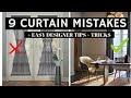 9 CURTAIN MISTAKES | EASY, BUDGET FRIENDLY TIPS TO FIX THEM | DECORATING TIPS | HOUSE OF VALENTINA