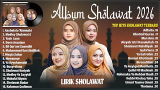 SHOLAWAT NABI MERDU TERBARU 2026 | ALMA ESBEYE, NISSA SABYAN, HAJAR DEWI, AI KHODIJAH & RISA SOLIHAH