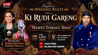 🔴LIVE Wayang Kulit Ki Rudi Gareng BT Elisha Orcarus & Gareng Tralala 6 Juli 2026 | Blitar