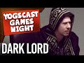 Mr Frodo! - Aye, Dark Overlord - GAMES NIGHT