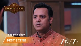 Lakshmi Niwas | EP 239 | Best Scene | Zee TV APAC