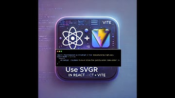 كيفية استخدام SVG كعناصر React مع Vite باستخدام SVGR/Rollup | Use  SVGR in Vite
