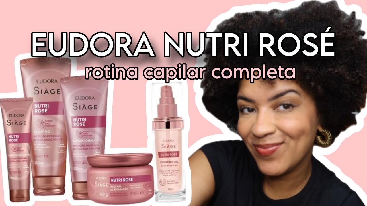 Eudora Siagè Nutri Rose | primeiras impressões no cabelo crespo