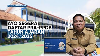 PRA-PPDB Jenjang Smp Kota Tangerang Tahun Ajaran 2024/2025 Dimulai [TangerangTV]