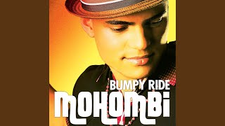 Bumpy Ride (Chuckie Remix) - Mohombi