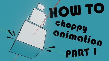 So, you want to learn how to do Choppy Animation? - Tutorial