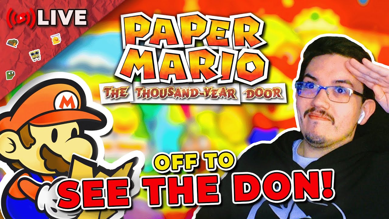 📜 Paper Mario The Thousand Year Door 📜 | 🚪 Off to See THE DON🚪 | 