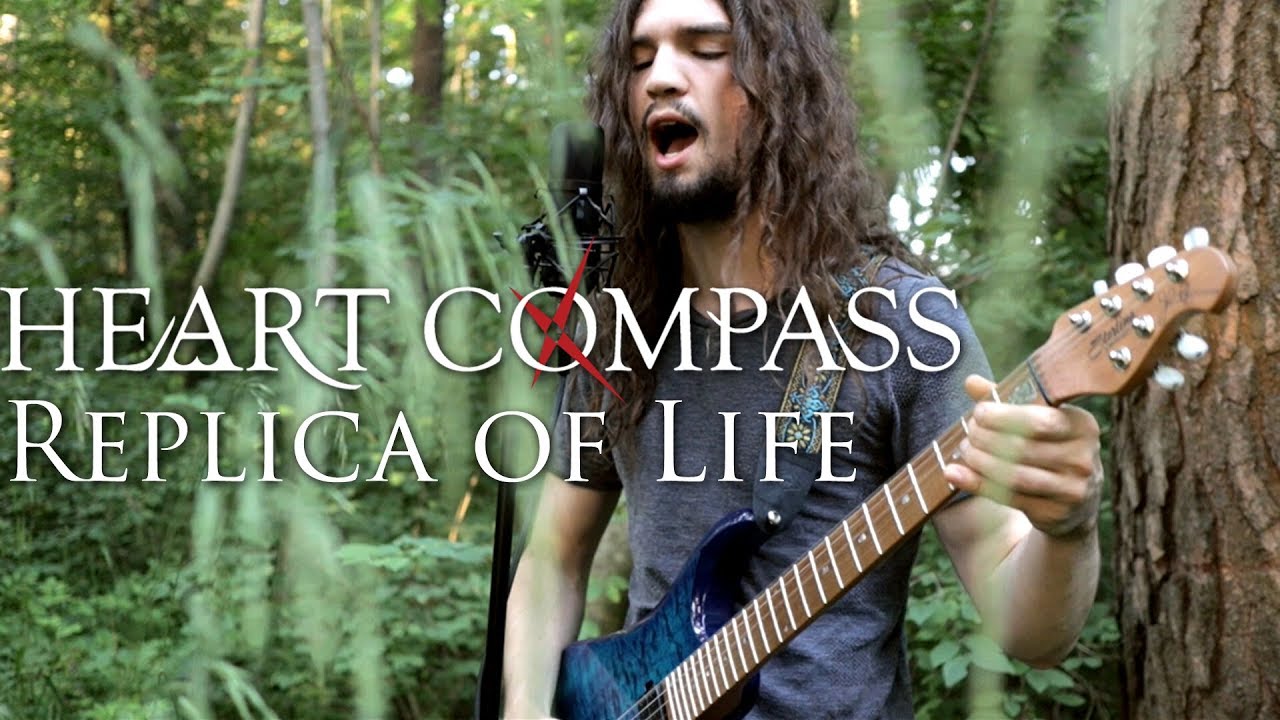 Heart Compass - Replica of Life (Official Music Video)