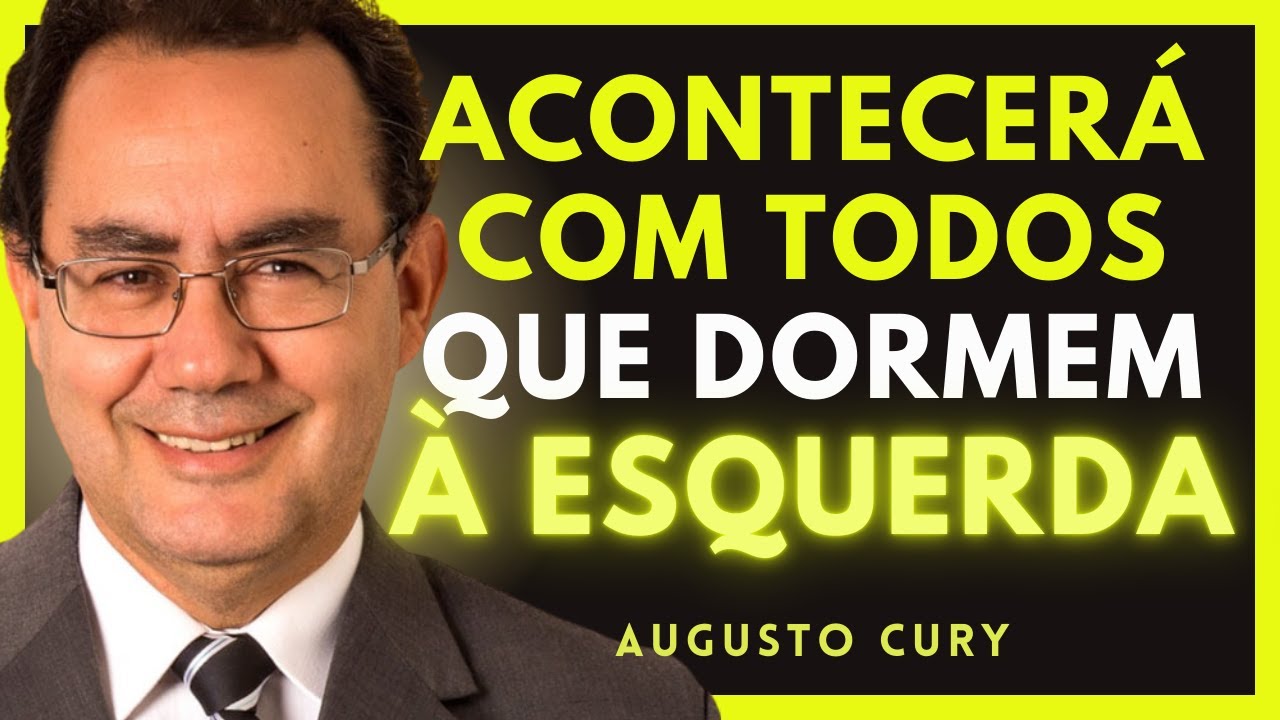 A VERDADE IMPACTANTE sobre dormir do lado esquerdo revelada pela Bíblia  | Augusto Cury