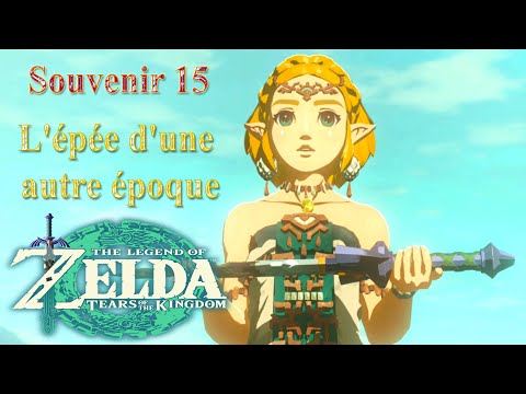 Souvenir 15 L'épée d'une autre époque || Zelda TOTK